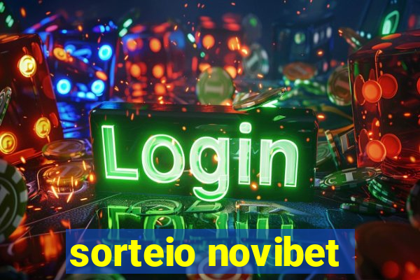 sorteio novibet